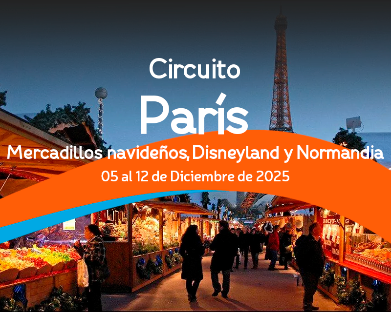 Circuito París - Mercados Navideños, Disneyland y Normandía