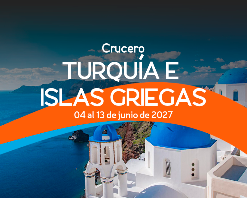 Crucero TURQUÍA E ISLAS GRIEGAS